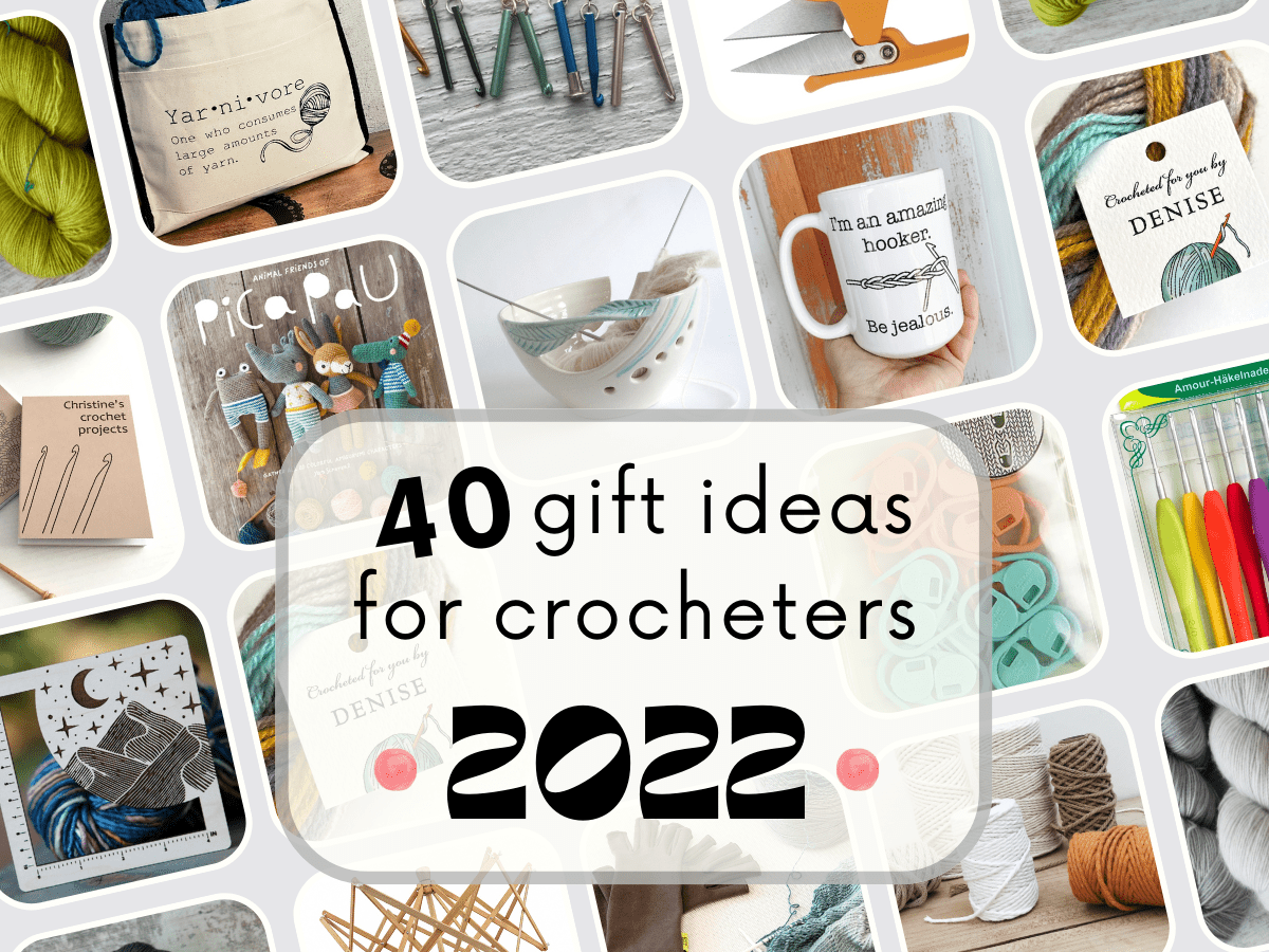 40 Gift Ideas for Crocheters Main Image