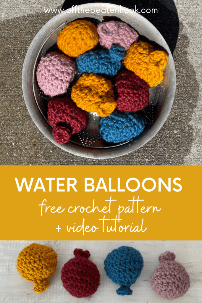 Reusable Water Balloons Free Crochet Pattern Pinterest Pin 3
